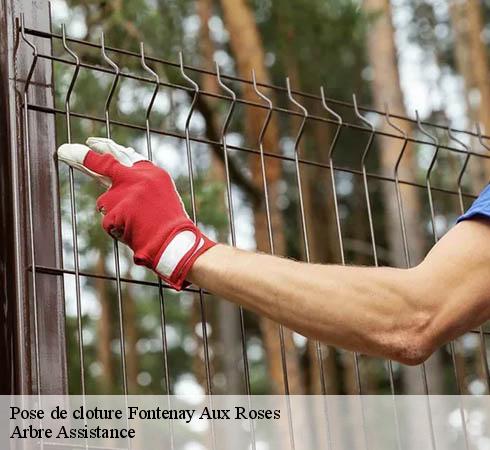 Pose de cloture  fontenay-aux-roses-92260 Arbre Assistance